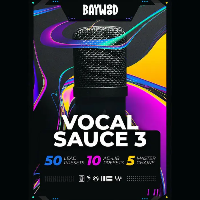 Baywood - Vocal Sauce 3 (Vocal Preset)