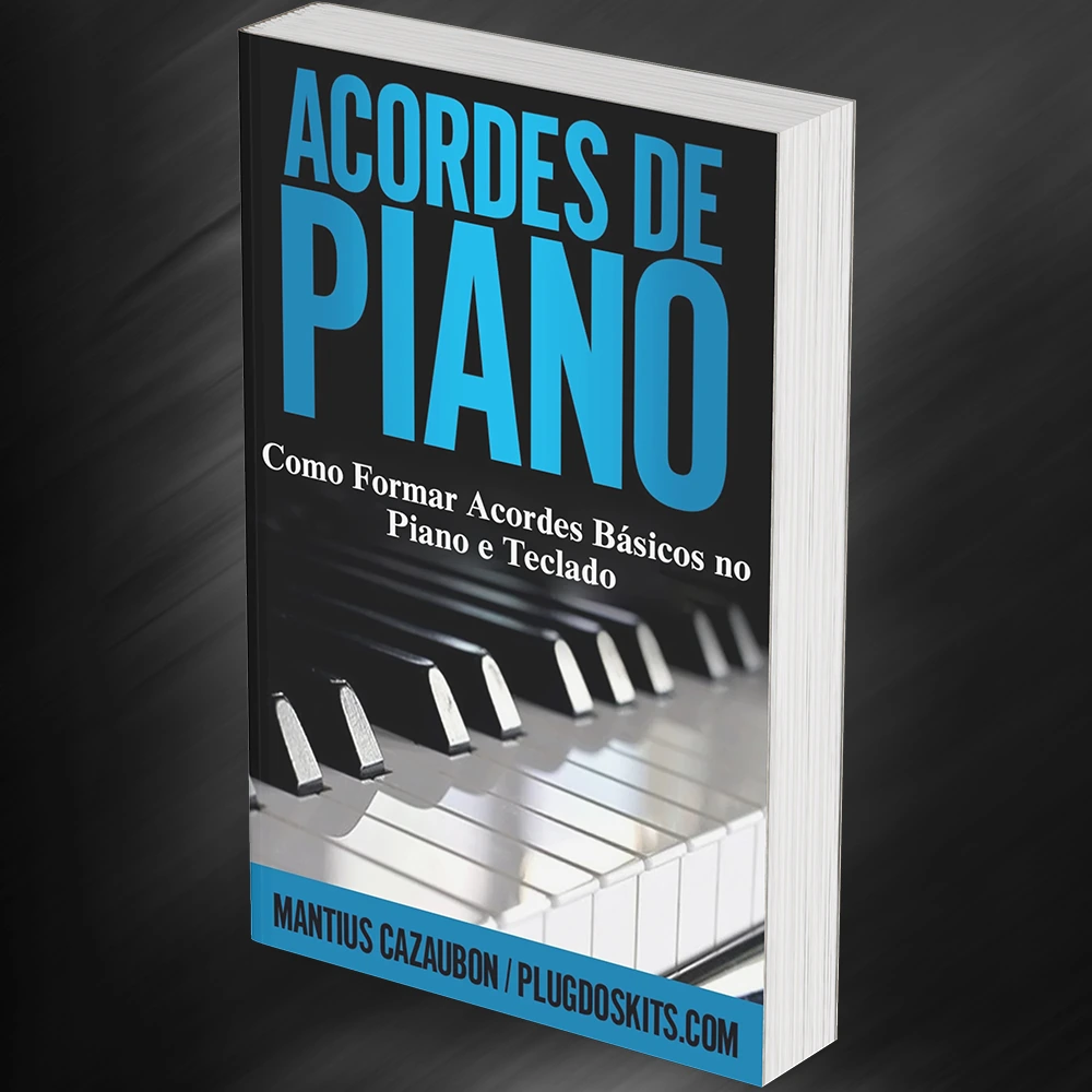 Acordes de Piano - Como Formar Acordes Básicos no Piano e Teclado - Mantius Cazaubon (eBook)