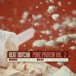 Beat Butcha – Pure Protein Vol.2 (Drum Kit)