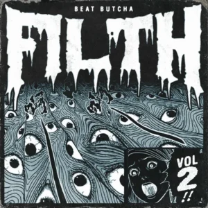 Beat Butcha - Filth Vol.2 (Drum Kit)