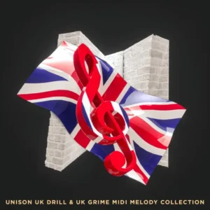 Unison - UK Drill & UK Grime (MIDI Kit)