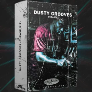 Jay Cactus – Dusty Grooves (Phrase Kit)