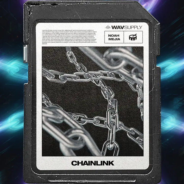 Noah Mejia – Chainlink (Drum Kit)