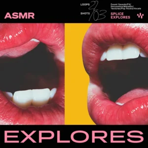 Splice Explores - ASMR with Vivian Ludford (Sample Pack)