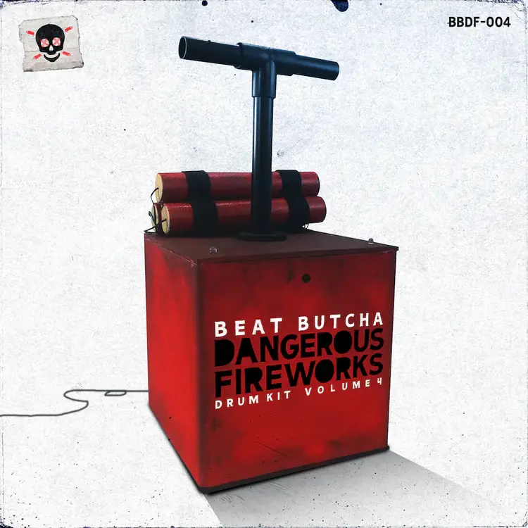 Beat Butcha – Dangerous Fireworks Vol.4 (Drum Kit)