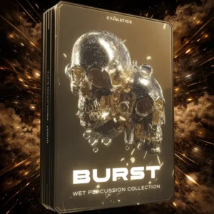 Cymatics - Burst (Wet Percussion)