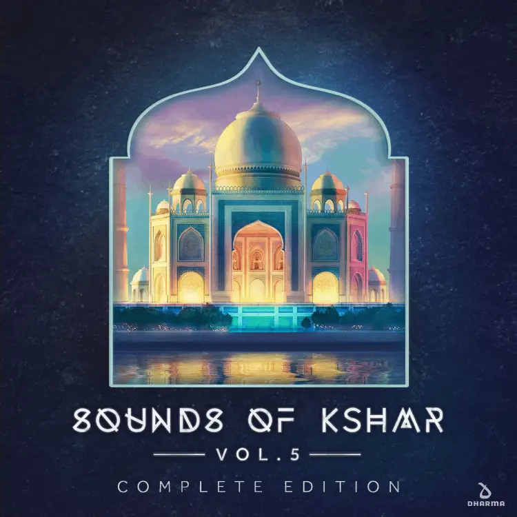 Dharma Studio - Sounds of KSHMR Vol.5 Complete Edition (Sample Pack)