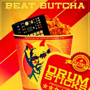 Beat Butcha - Chicken (Drum Kit)