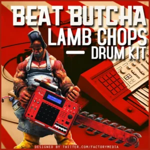 Beat Butcha - Lamb Chops (Drum Kit)